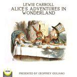 Lewis Carroll Alice's Adventures In Wonderland, Lewis Carroll