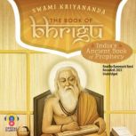 The Book of Bhrigu India's Ancient Book of Prophecy, Swami Kriyananda