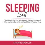 Sleeping Self, Sharrie Spencer