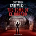 The Tomb of El Dorado, Christopher Cartwright