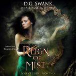 Reign of Mist Book of Sindal Book Two, D.G. Swank