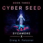 Sycamore X, Craig A. Falconer