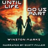 Until Life Do Us Part, Winston Marks