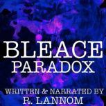 Bleace Paradox, R. Lannom