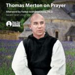 Thomas Merton on Prayer, Thomas Merton