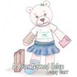 A Bear Named Helen, Lesley Carr