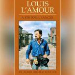 Job for a Ranger, Louis L'Amour