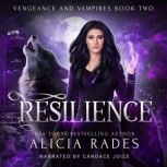 Resilience, Alicia Rades
