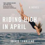 Riding High in April, Jackie Townsend