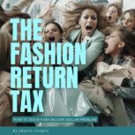 The Fashion Return Tax, Adanna Insights