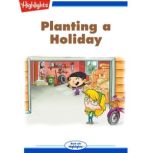 Planting a Holiday, Kelly Carey