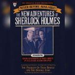 The Problem of Thor Bridge and The Double Zero The New Adventures of Sherlock Holmes, Episode #12, Anthony Boucher