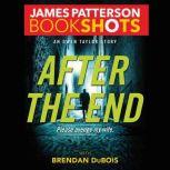 After the End An Owen Taylor Story, James Patterson