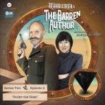 The Barren Author: Series 2 - Episode 2 Under the Rose, Paul Birch