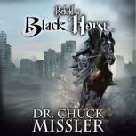 Behold a Black Horse: Economic Upheaval and Famine, Chuck Missler