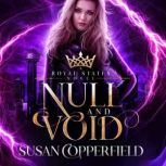 Null and Void, Susan Copperfield