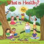 What is Healthy?, Etan Boritzer