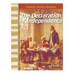 The Declaration of Independence Primary Source Readers, Jill K. Mulhall