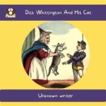 Dick Whittington and his cat, Unknown writer