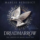 Dreadmarrow, Margie Benedict
