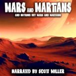 Mars and Martians and Nothing But Mars and Martians, Mack Reynolds