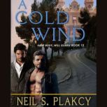 A Cold Wind, Neil S. Plakcy