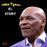 Mike Tyson His Story, Onofre Quezada