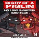 Diary of a Piglin Book 9, Mark Mulle