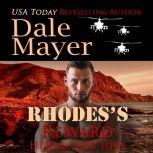 Rhode's Reward Book 4: Heroes For Hire, Dale Mayer