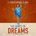 The Dance of Dreams, E. Christopher Clark