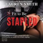 Fit to be Stapled An Office Romance Short Story, Lauren Smith
