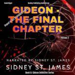 Gideon - The Final Chapter Case of the Ace of Spades - Volume 2, Sidney St. James