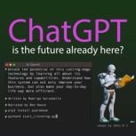 ChatGPT Is the future already here?, Rodrigo Serzedello