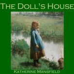 The Doll's House, Katherine Mansfield