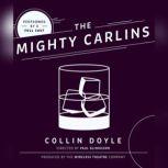 The Mighty Carlins, Collin Doyle