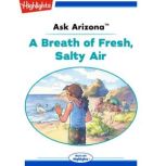 A Breath of Fresh, Salty Air Ask Arizona, Lissa Rovetch