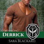 Convincing Derrick A Sweet Romantic Suspense, Sara Blackard