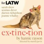 Extinction, Hannie Rayson