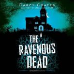 The Ravenous Dead, Darcy Coates