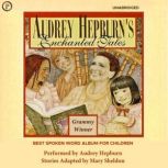Audrey Hepburn's Enchanted Tales, Mary Sheldon
