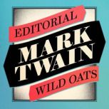 Editorial Wild Oats, Mark Twain