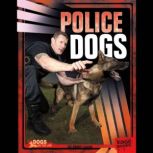 Police Dogs, Tammy Gagne