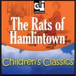 The Rats of Hamlintown, Uncredited