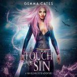 A Touch of Sin A spicy hot Van Helsing sister adventure, Gemma Cates