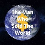 The Man Who Sold The World Ebook Companion Extended Edition, Rachel Lawson