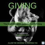 Giving Allow the Universe to surprise you, Dr. Denis McBrinn