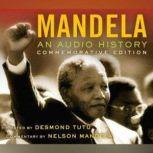 Mandela: An Audio History Commemorative Edition, Radio Diaries