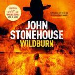 Wildburn A Whicher Series Novella, John Stonehouse
