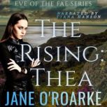 The Rising: Thea, Jane O'Roarke