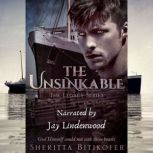 The Unsinkable (A Legacy Novel) A Legacy Novel, Sheritta Bitikofer